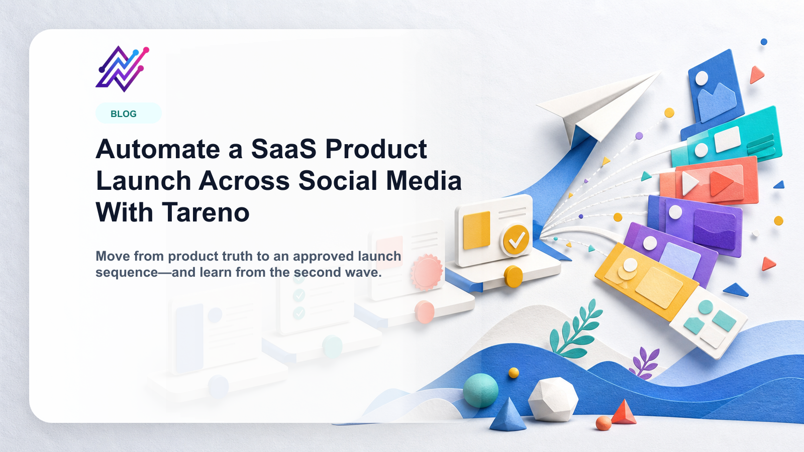 Automate a SaaS Product Launch Across Social Media With Tareno