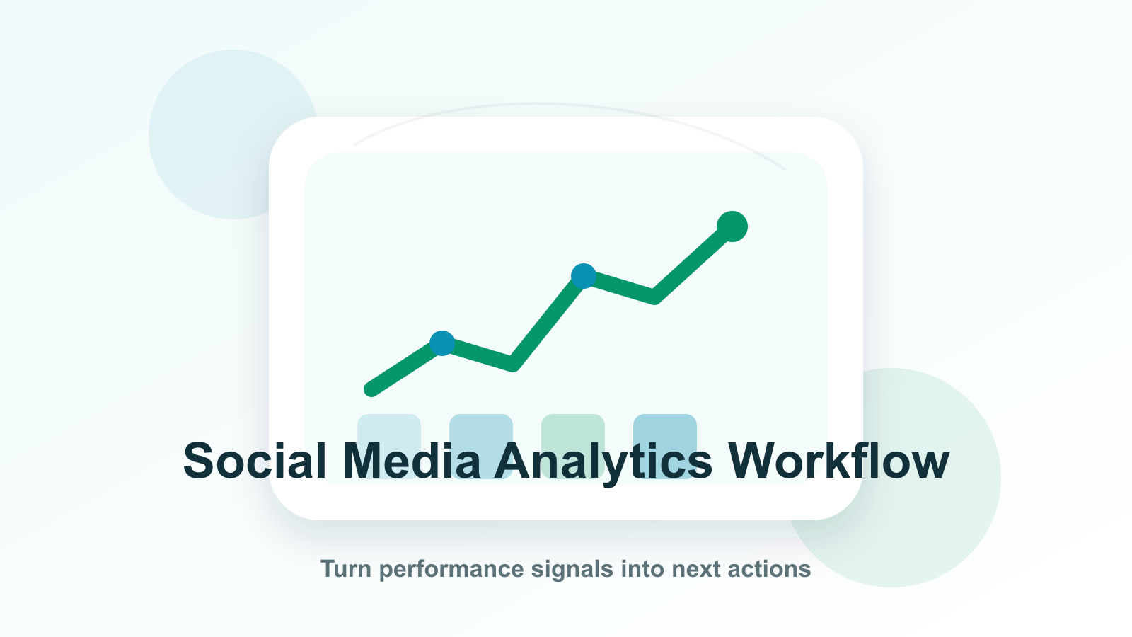 Social Media Analytics Workflow: How to Turn Metrics Into Content Decisions