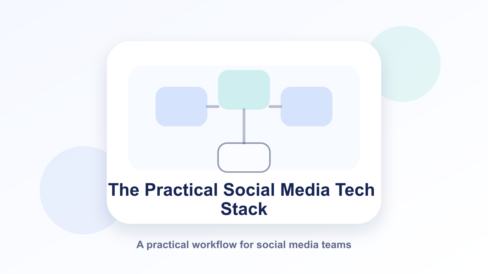 The Practical Social Media Tech Stack for Lean Teams